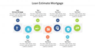Loan estimate mortgage ppt powerpoint presentation gallery show cpb