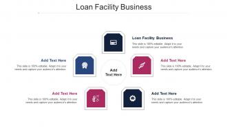 Loan Facility Business Ppt Powerpoint Presentation Portfolio Background Cpb