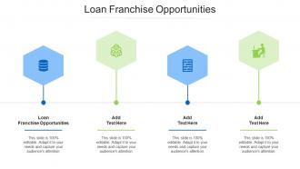 Loan Franchise Opportunities Ppt Powerpoint Presentation Icon Backgrounds Cpb