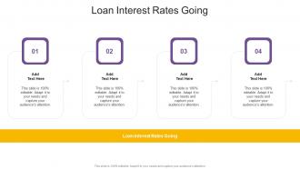 Loan Interest Rates Going In Powerpoint And Google Slides Cpb