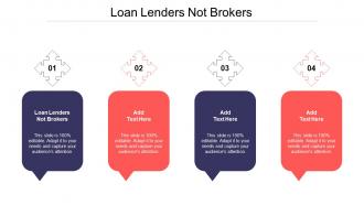 Loan Lenders Not Brokers Ppt Powerpoint Presentation Model Portrait Cpb
