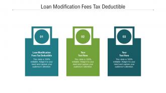 Loan modification fees tax deductible ppt powerpoint presentation layouts cpb