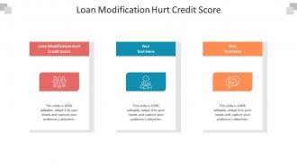 Loan modification hurt credit score ppt powerpoint presentation templates cpb