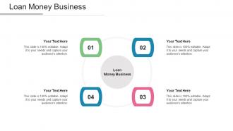 Loan Money Business Ppt Powerpoint Presentation Slide Download Cpb