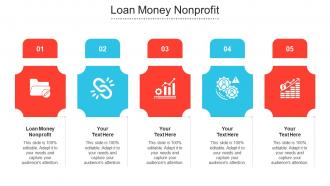 Loan Money Nonprofit Ppt Powerpoint Presentation Summary Graphics Tutorials Cpb