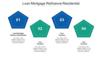 Loan mortgage refinance residential ppt powerpoint presentation summary grid cpb