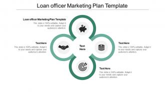 Loan officer marketing plan template ppt powerpoint presentation styles graphics template cpb