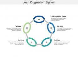 Loan origination system ppt powerpoint presentation ideas inspiration cpb