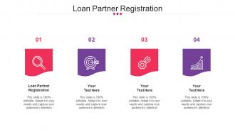 Loan Partner Registration Ppt Powerpoint Presentation Inspiration Information Cpb