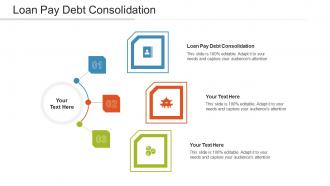 Loan Pay Debt Consolidation Ppt Powerpoint Presentation Gallery Example Cpb