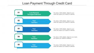 Loan payment through credit card ppt powerpoint presentation professional infographic cpb