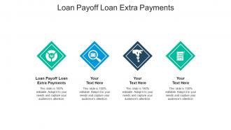 Loan payoff loan extra payments ppt powerpoint presentation styles visuals cpb