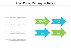 Loan pricing techniques banks ppt powerpoint presentation portfolio show cpb