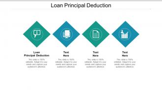 Loan principal deduction ppt powerpoint presentation icon design inspiration cpb