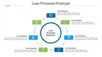 Loan proceeds employer ppt powerpoint presentation show slide cpb