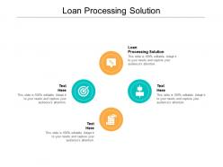 Loan processing solution ppt powerpoint presentation professional background designs cpb
