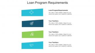 Loan program requirements ppt powerpoint presentation styles slide cpb