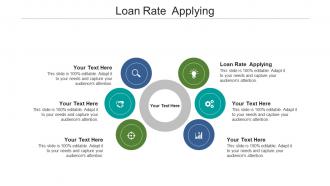Loan rate applying ppt powerpoint presentation slides example file cpb