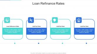 Loan Refinance Rates In Powerpoint And Google Slides Cpb