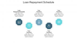 Loan repayment schedule ppt powerpoint presentation outline show cpb