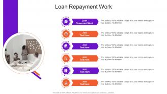Loan Repayment Work In Powerpoint And Google Slides Cpb