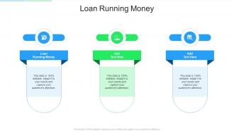 Loan Running Money In Powerpoint And Google Slides Cpb