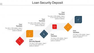Loan Security Deposit Ppt Powerpoint Presentation File Diagrams Cpb