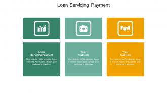 Loan servicing payment ppt powerpoint presentation summary gridlines cpb