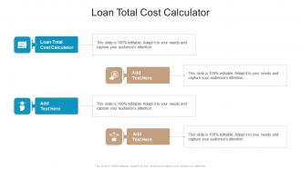 Loan Total Cost Calculator In Powerpoint And Google Slides Cpb