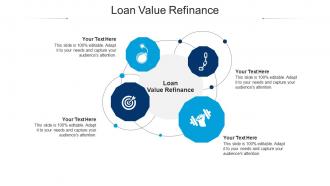Loan value refinance ppt powerpoint presentation icon microsoft cpb