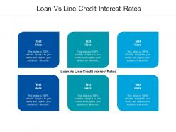 Loan vs line credit interest rates ppt powerpoint presentation slides shapes cpb