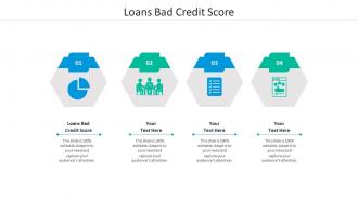 Loans bad credit score ppt powerpoint presentation infographics graphics example cpb