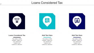 Loans Considered Tax Ppt Powerpoint Presentation File Summary Cpb
