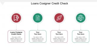 Loans cosigner credit check ppt powerpoint presentation example 2015 cpb