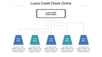 Loans credit check online ppt powerpoint presentation infographics inspiration cpb