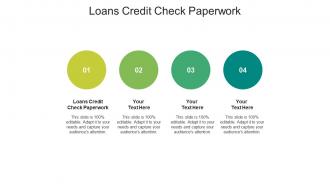 Loans credit check paperwork ppt powerpoint presentation layouts grid cpb
