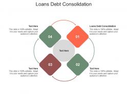 Loans debt consolidation ppt powerpoint presentation summary diagrams cpb