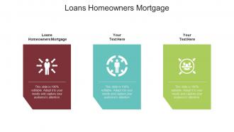 Loans homeowners mortgage ppt powerpoint presentation pictures tips cpb