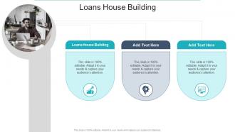 Loans House Building In Powerpoint And Google Slides Cpb
