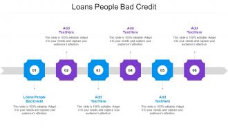 Loans People Bad Credit Ppt Powerpoint Presentation Pictures Model Cpb