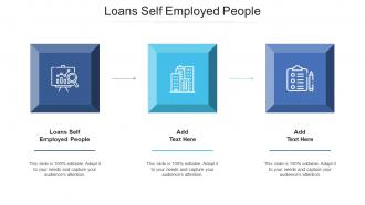 Loans Self Employed People Ppt Powerpoint Presentation Diagram Graph Cpb