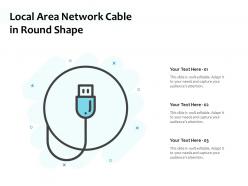 Local area network cable in round shape