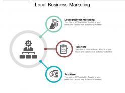 Local business marketing ppt powerpoint presentation infographic template cpb