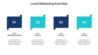 Local Marketing Activities Ppt Powerpoint Presentation Show Master Slide Cpb