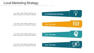 Local Marketing Strategy Ppt Powerpoint Presentation Gallery Graphics Pictures Cpb