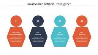 Local search artificial intelligence ppt powerpoint presentation icon graphics template cpb