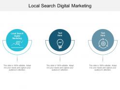 Local search digital marketing ppt powerpoint presentation show design inspiration cpb