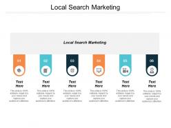 Local search marketing ppt powerpoint presentation layouts slides cpb