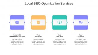 Local Seo Optimization Services Ppt Powerpoint Presentation Layouts Model Cpb