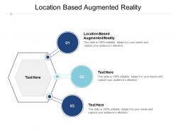 Location based augmented reality ppt powerpoint presentation summary outline cpb